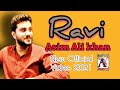 Ravi  new official song 2021  asim ali khan