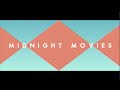 Saint motel  midnight movies lyric