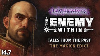 S1E14.7 | The Magick Edict | Tales from the Past 1 | The Enemy Within 36 | WFRP | Warhammer