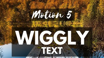 Wiggly Text in Motion 5