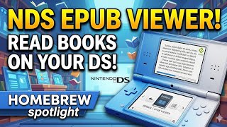NDS Homebrew #16 - DSlibris Epub Viewer in 2024