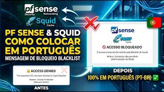 PfSense: Alterando o Texto da Página de Bloqueio do Squid