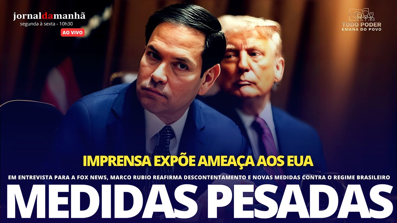 AS NOVAS E DURAS MEDIDAS CONTRA O BRASIL - 16/09/25
