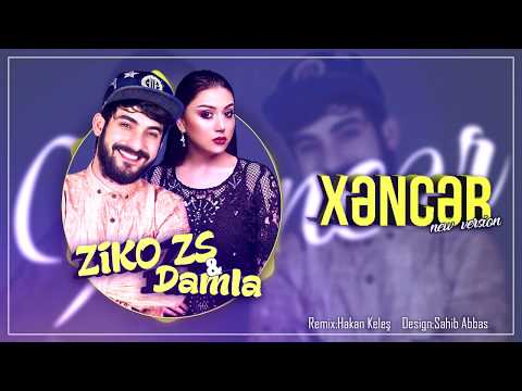 Damla ft ZikoZs - Xəncər ( Dj Hakan Keles )