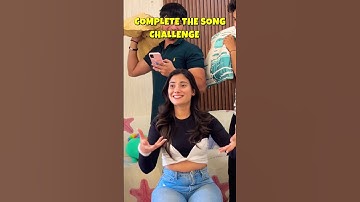 Complete the song challenge!🤪 #shorts #tanshi #challenge