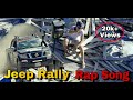 Sarfaranga jeep rally rap song