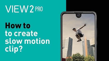 Wiko View2 Pro - How to create slow motion clip?