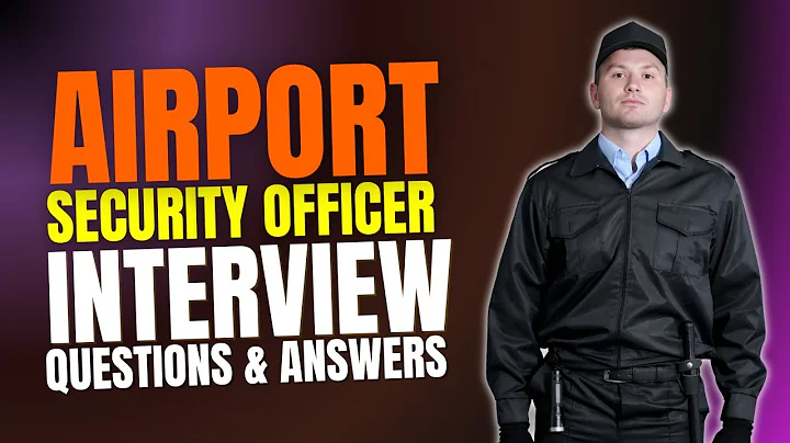 Airport Security Officer Interview Questions and Answers | Must Watch Before Your Interview