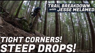 HOW TO: Ride steep DROPS and TIGHT corners on Pamplemousse trail in Squamish, BC.