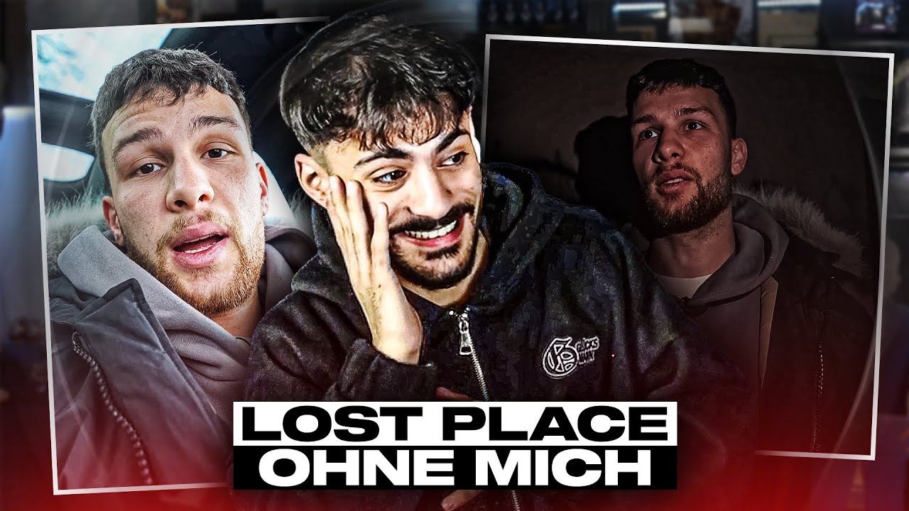 Denizon ist im Lost place ohne mich .. 😞 YouTube