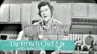 Fish Soup and Bouillabaisse | The French Chef Season 1 | Julia Child