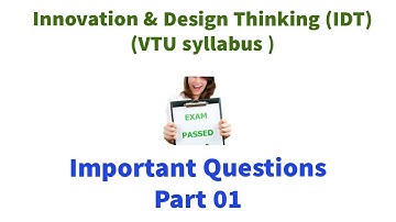 IMPORTANT QUESTIONS AND DISCUSSIONS INNOVATION AND DESIGN THINKING IDT  FIRST YEAR BE  VTU STUDENTS