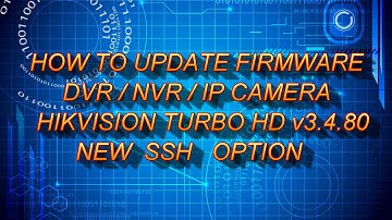 HOW TO UPDATE DVR/NVR HIKVISION FIRMWARE 2017