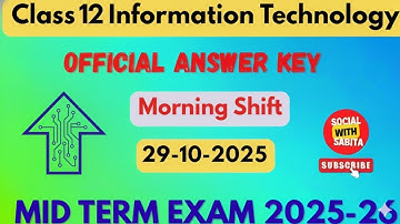 Class 12 information technology answer key 2025 26 / mid term exam 2025 / morning shift paper