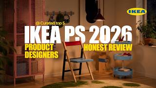 IKEA PS 2026 | A Product Designer's Honest Review of the Top 5 Pieces! Part 2
