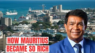 How Mauritius Became So Rich