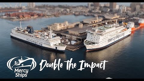 Mercy Ships Overview Video