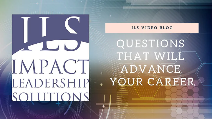 Questions that will advance your career