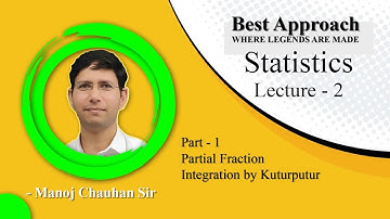 Statistics || Lecture - 2 || Part - 1 || Partial Fraction || by Manoj Chauhan Sir - Best Approach