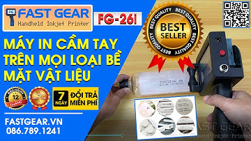 Máy In Date Cầm Tay FG 26i | In NSX HSD, Logo, Hình Ảnh, QR, Mã Vạch Trên Mọi Loại Bề Mặt Vật Liệu