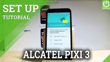How to Set Up ALCATEL Pixi 3 - Activation & Configuration |HardReset.info