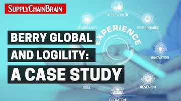 Berry Global and Logility: A Case Study