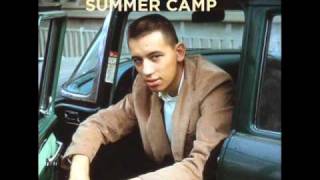 Summer Camp - I Want You