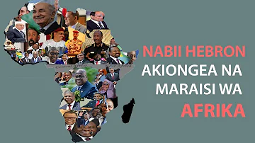 🔴#LIVE: NABII HEBRON AKIONGEA NA MARAIS WA AFRIKA