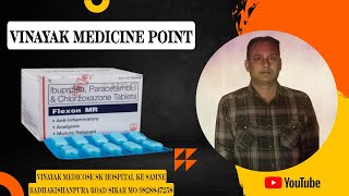 flexon mr Ibuprofen_paracetamol &Chlorzoxazone tablets pain_killer body_pain दर्द निवारक dard