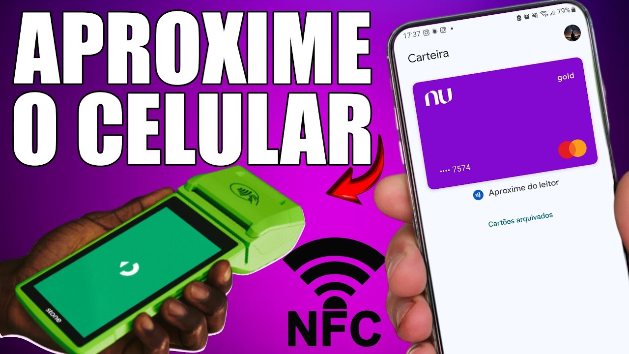 COMO PAGAR COM CARTÃO NUBANK POR APROXIMAÇÃO NO CELULAR COM NFC - YouTube