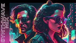 80's ultimate Synthwave Set // Cyberpunk // Chillwave electronic 80s Music Mix - Collaboration