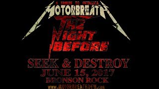 MOTORBREATH & FRIENDS - Seek & Destroy COVER Bronson Rock 6-15-17 HD