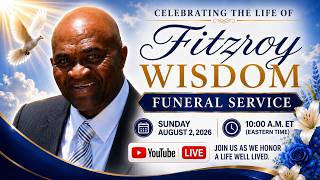 🕊️ Celebration of Life Service | Fitzroy Wisdom