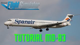 🔴 MSFS 2020 LIVE / 👨‍✈️ MD 83 / LEPA ✈️ LEBL / 📄 TUTORIAL EN ESPAÑOL