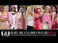 Style analysis why mean girls wear pink  psychology of fashion