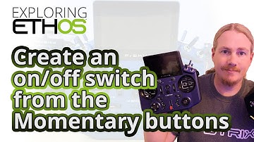 Using a momentary switch as an on/off toggle switch in ETHOS