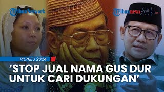 SALING SERANG Cak Imin Vs Yenny Wahid, Putri Sulung Gus Dur: 'Stop Jual Nama Gus Dur untuk Kampanye'