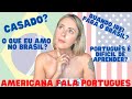 P&amp;R: RESPONDENDO ÀS SUAS PERGUNTAS EM PORTUGUÊS/ CASAL INTERNACIONAL