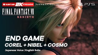 Final Fantasy 7 Rebirth End Game Stuff Corel Nibel Gold Saucer Cosmo Canyon 2K60Fps