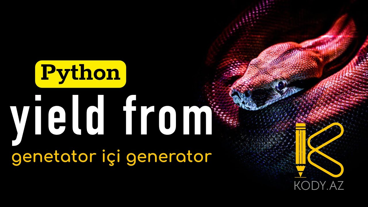 yield from | generator içi generator  | generator of generator #kody_az?>