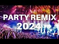 PARTY REMIX 2024 - Remix Terbaik Lagu Populer 2024 - New Dance Mashup Party Music Club Mix 2024