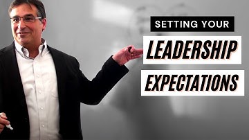 Setting your Leadership Expectations