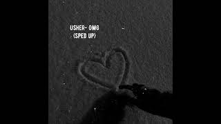 usher- omg (sped up)