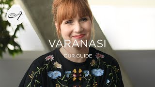 Our guide to Varanasi with Audley Travel
