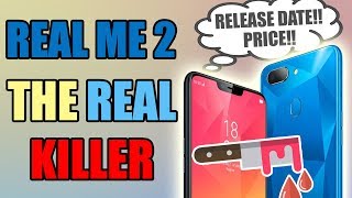Realme 2 Ka Khulasa, 7 New Things, Launch Date, India Price Estimate