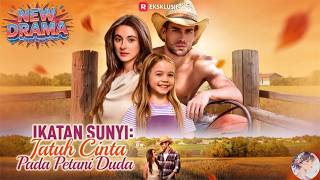 indo Dubikatan Sunyi Jatuh Cinta Pada Petani Duda  Natalie Dipaksa Nikahi Petani Duda Dingin