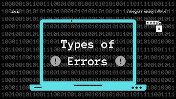 Types of Errors in JAVA