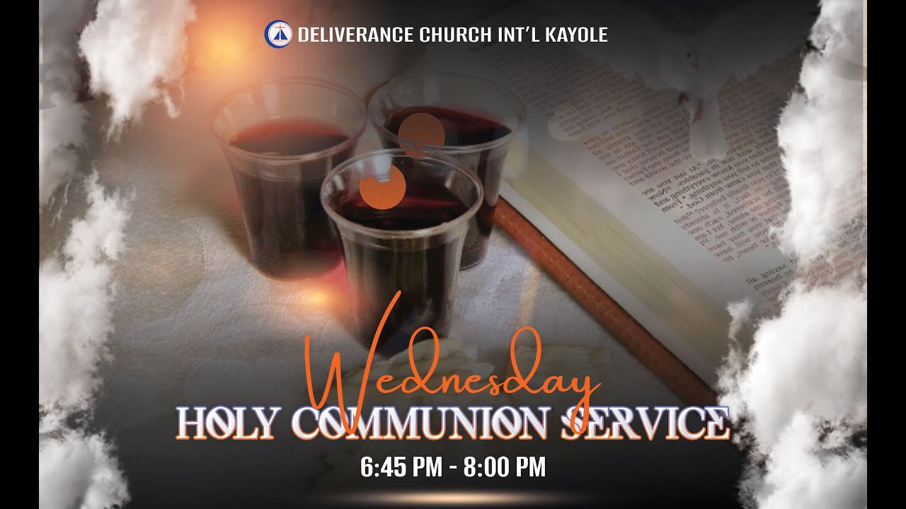 WEDNESDAY | HOLY COMMUNION SERVICE | 31ST MAY 2023 - YouTube