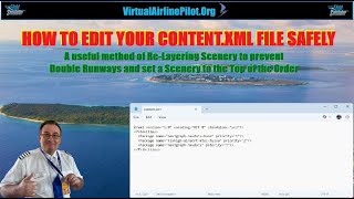 [MSFS2020] HOW TO SAFELY EDIT THE CONTENT.XML FILE TO RELAYER SCENERY | A SHORT VIDEO TUTORIAL