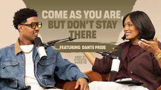 Come As You Are, But Don’t Stay There